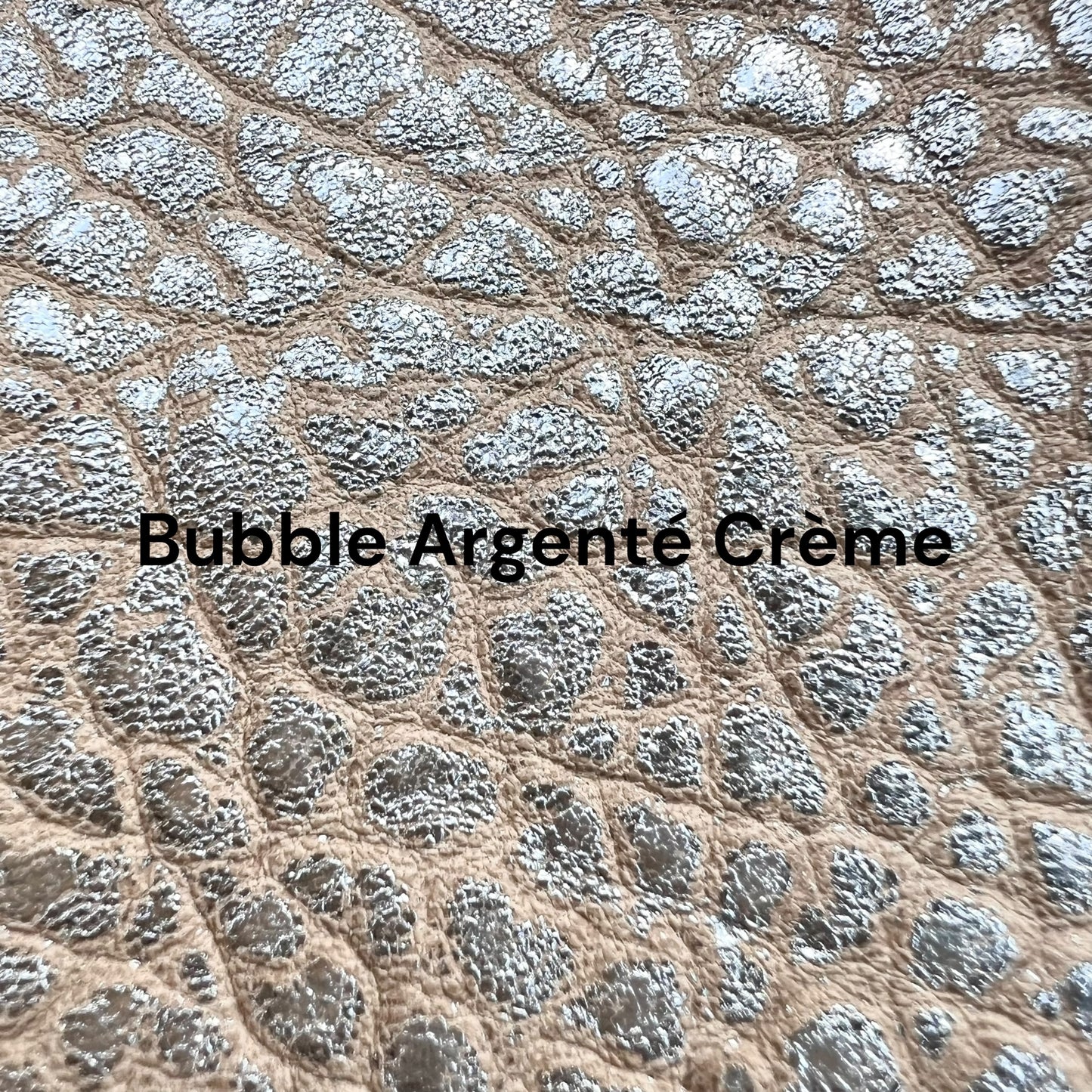 Cuir bubble argenté crème